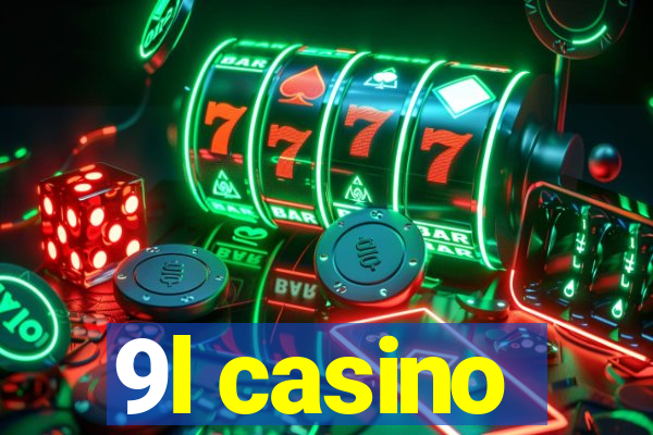 9l casino